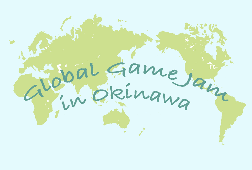 Global GameJam 2018 in 沖縄