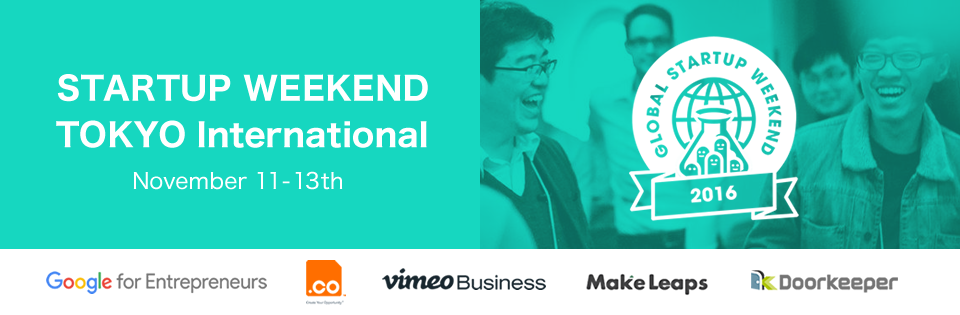 Sw Tokyo International Global Startup Weekend Tis Bit Innovation スタートアップウィークエンド東京 Doorkeeper